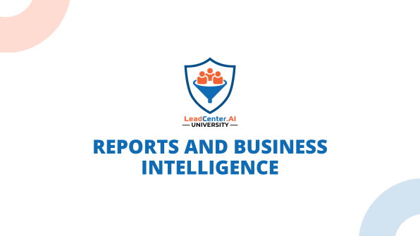 Reports and Business Intelligence