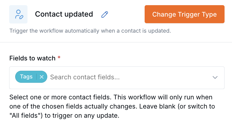 Tags option in watch fields for contact update workflows