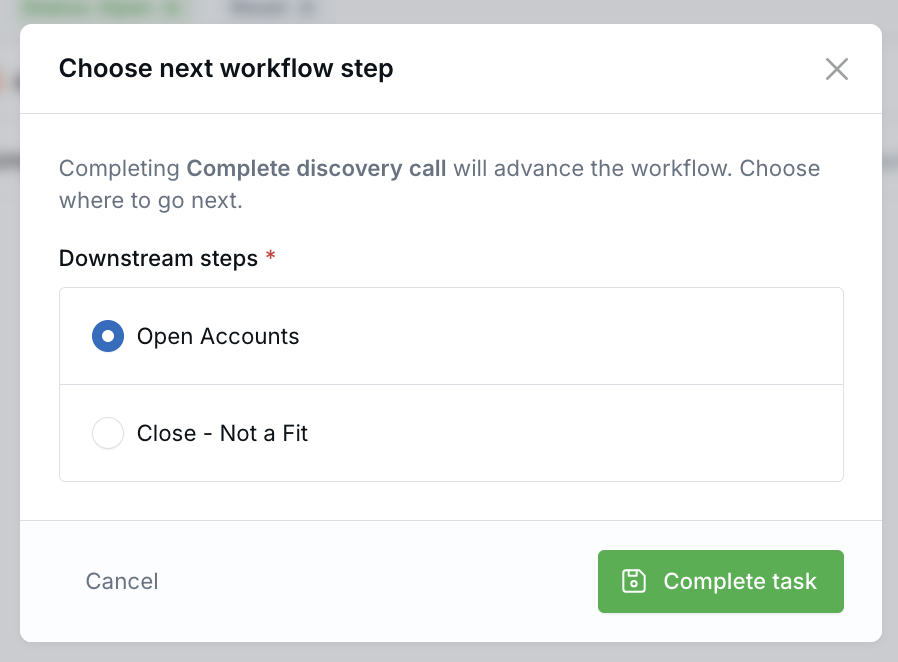 Modal showing downstream workflow step options before completing a task