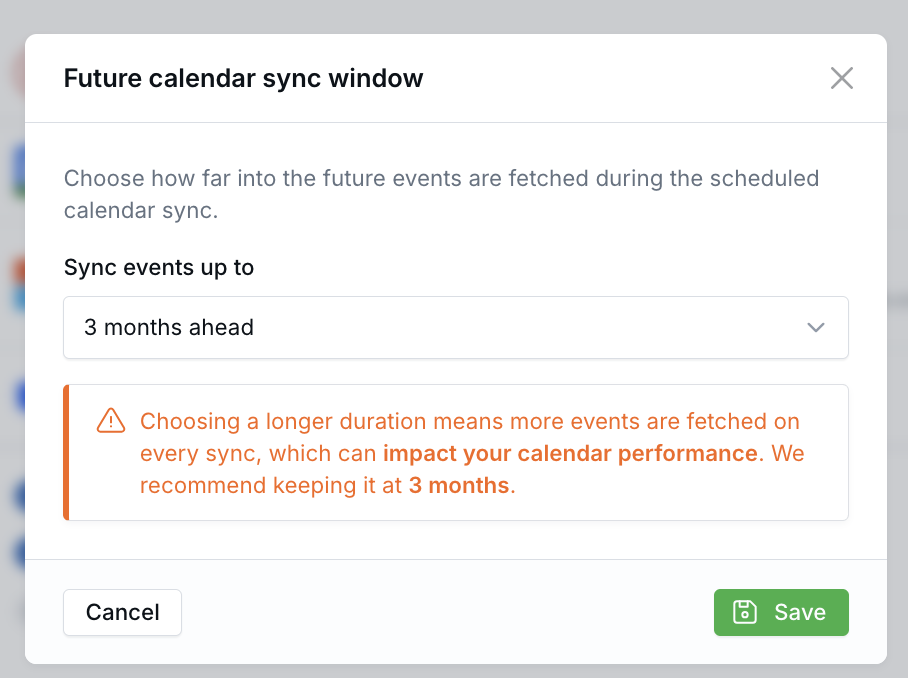 Future calendar sync window showing sync options for 1 month, 3 months, 6 months, and 1 year ahead.