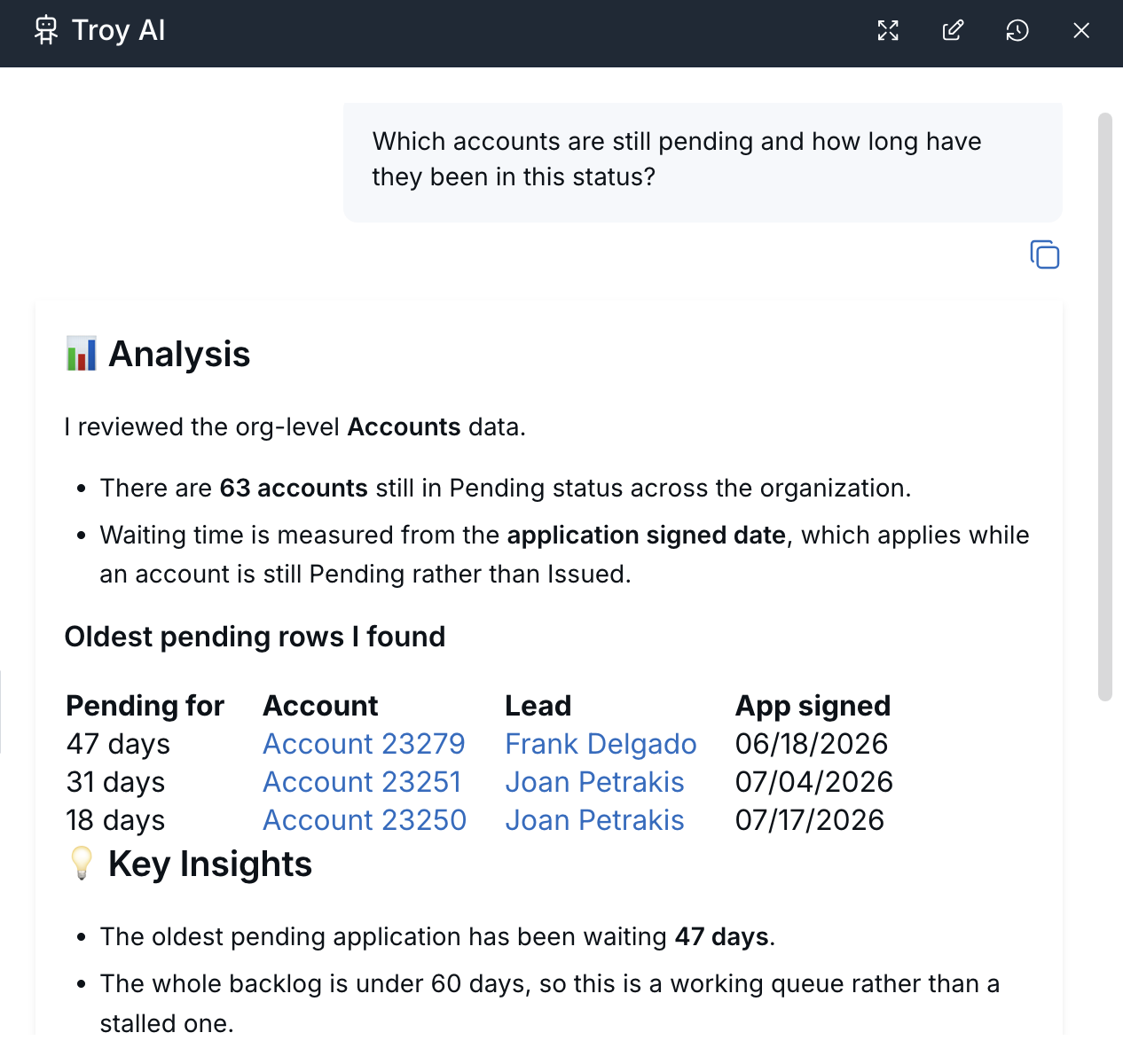 Troy AI answer showing three pending accounts with waiting times, application signed dates and key insights