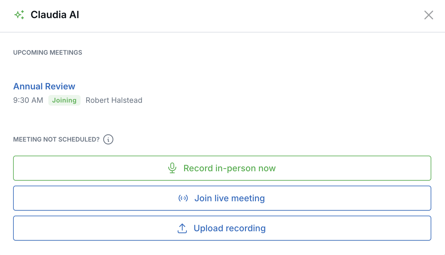 Claudia AI launcher showing an upcoming meeting and options to record in person, join a live meeting, or upload a recording