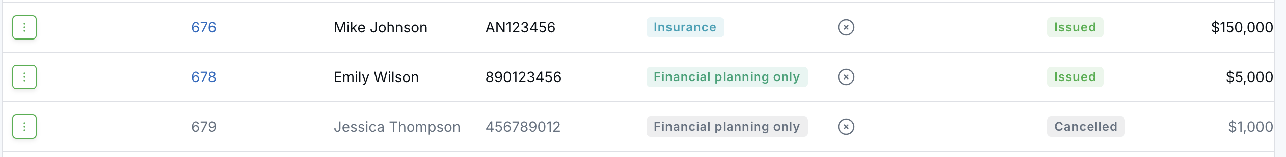 A financial accounts list with two active rows in black text and one Cancelled row in gray text.