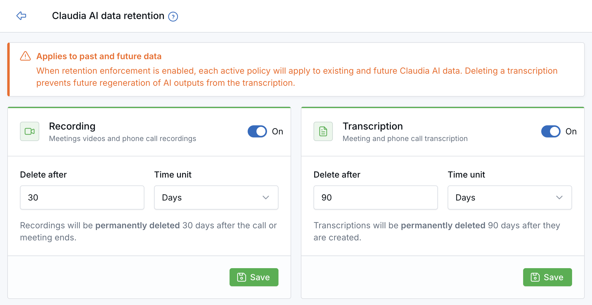 Claudia AI data retention page with the Recording policy set to 30 days and the Transcription policy set to 90 days
