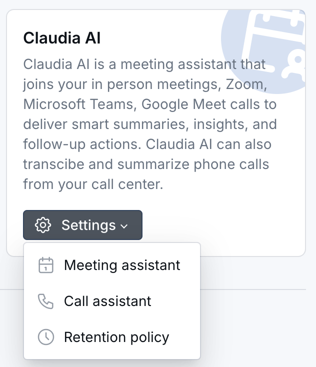 Claudia AI card on the AI page with the Settings menu open, showing Meeting assistant, Call assistant, and Retention policy