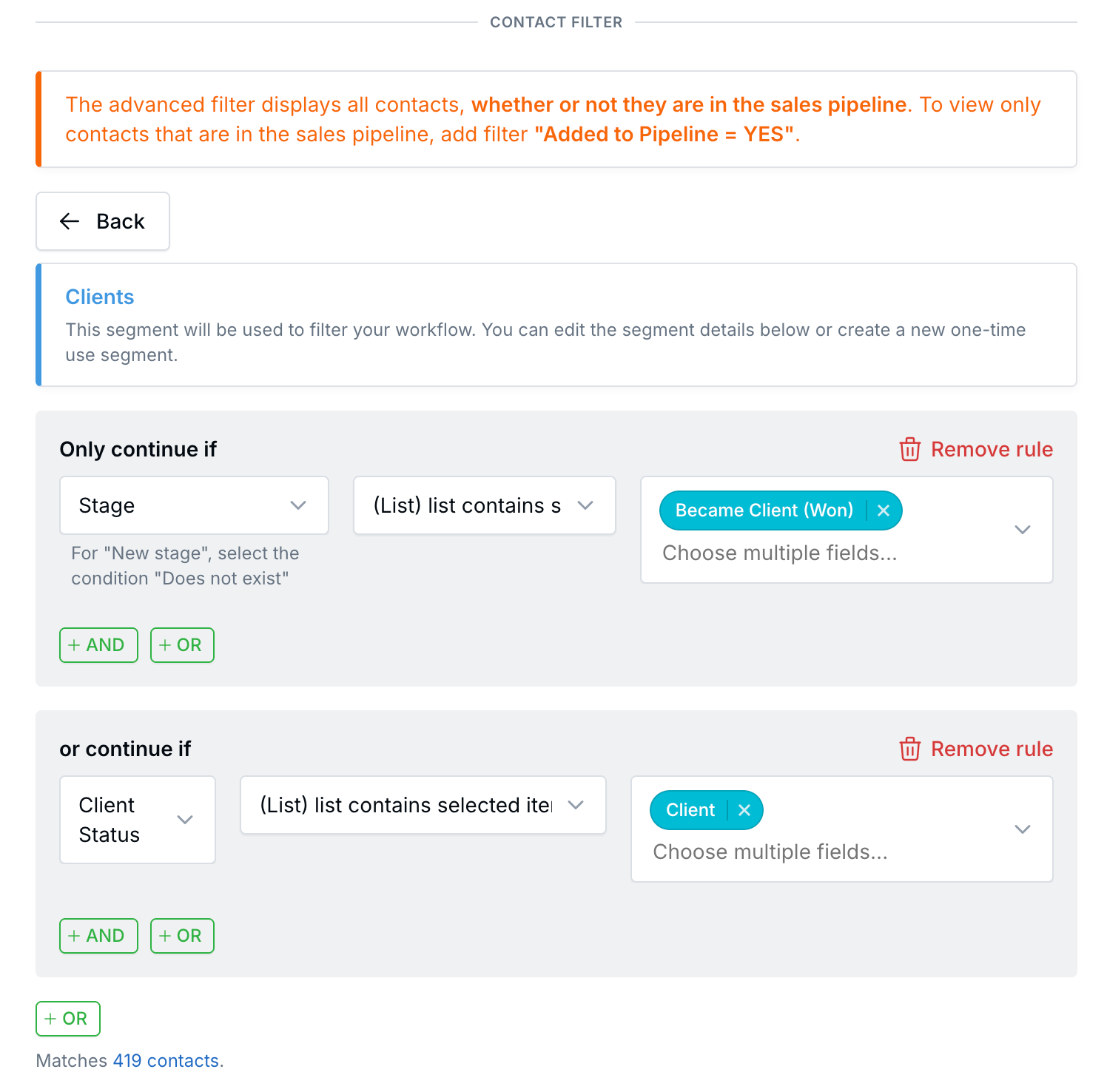 Contact filter on the Schedule trigger using the saved Clients segment, with its rules and a count that reads Matches 419 contacts